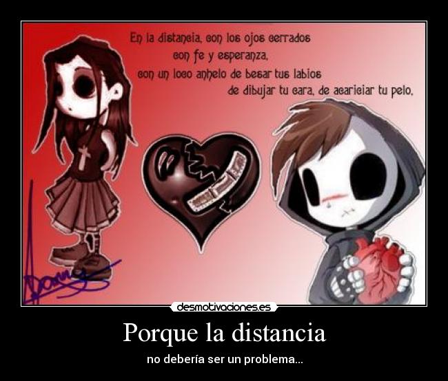 Porque la distancia - no debería ser un problema...