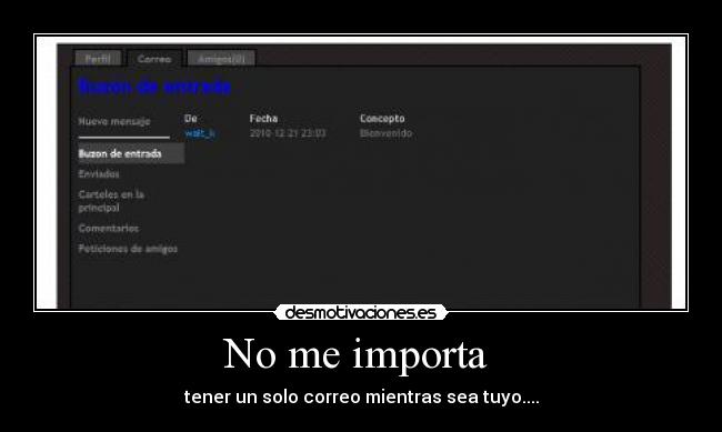 No me importa -