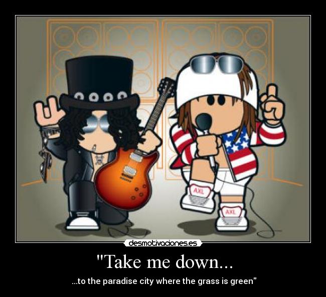 Take me down... - 