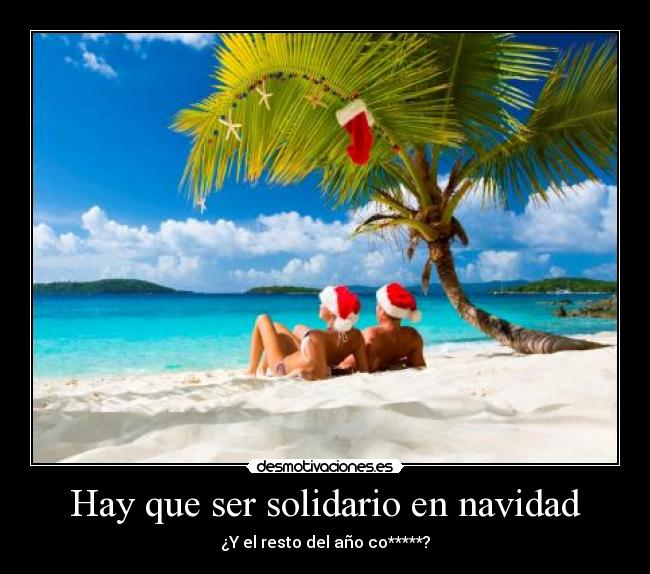 Hay que ser solidario en navidad - 