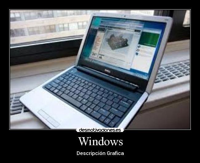 Windows - Descripción Grafica