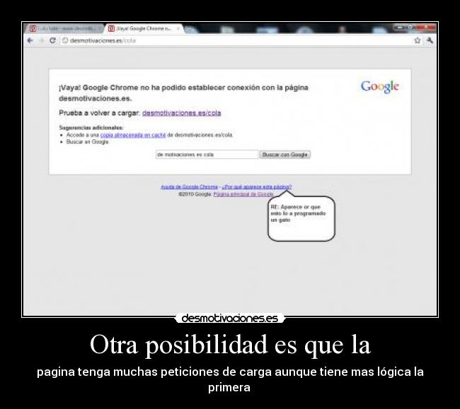 Otra posibilidad es que la - pagina tenga muchas peticiones de carga aunque tiene mas lógica la primera 