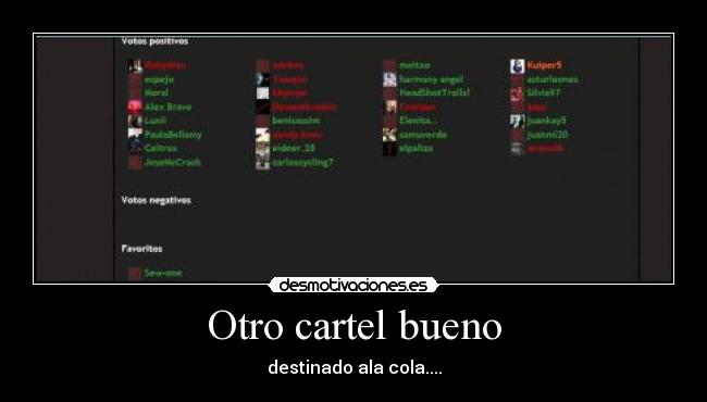 Otro cartel bueno - destinado ala cola....