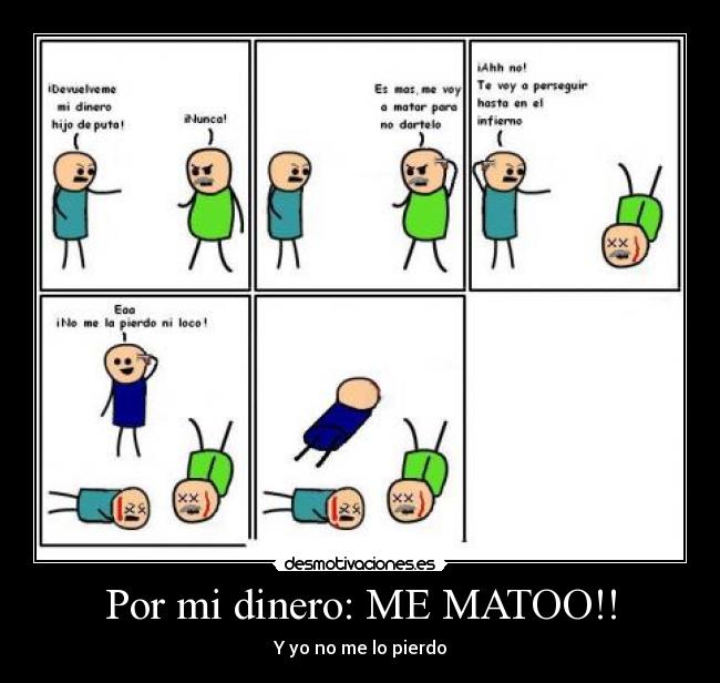 carteles dinero dinero infierno desmotivaciones