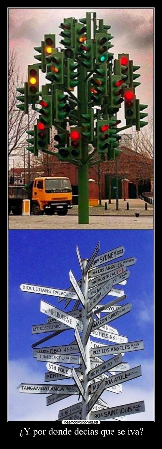 ¿Y por donde decias que se iva? - 