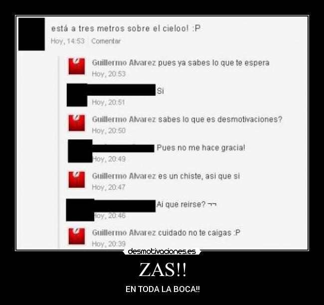ZAS!! - EN TODA LA BOCA!!
