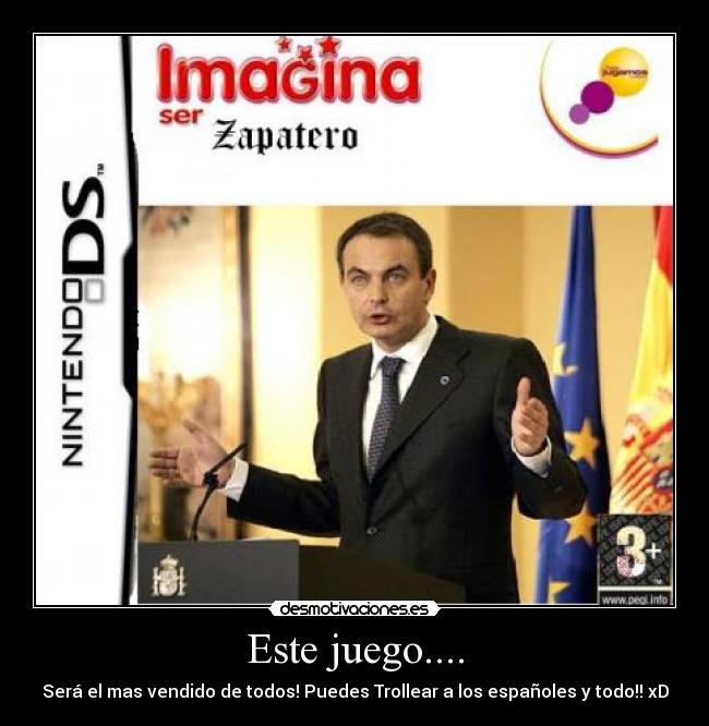 Este juego.... - Será el mas vendido de todos! Puedes Trollear a los españoles y todo!! xD