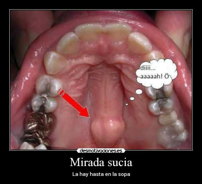 carteles mirada sucia desmotivaciones