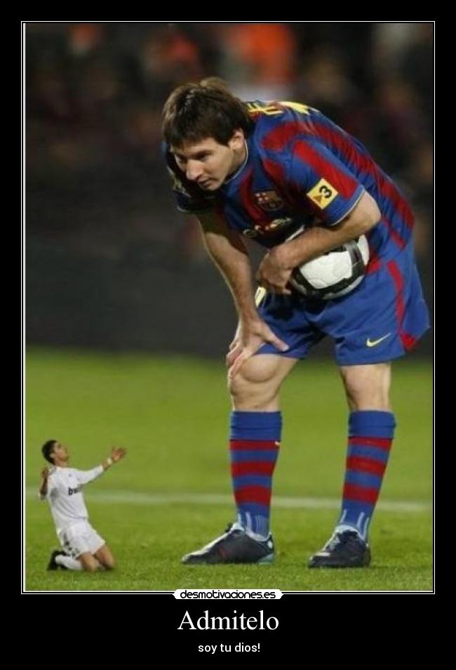 Admitelo - soy tu dios!