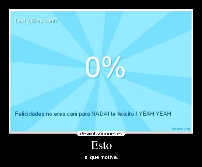 Esto - si que motiva.