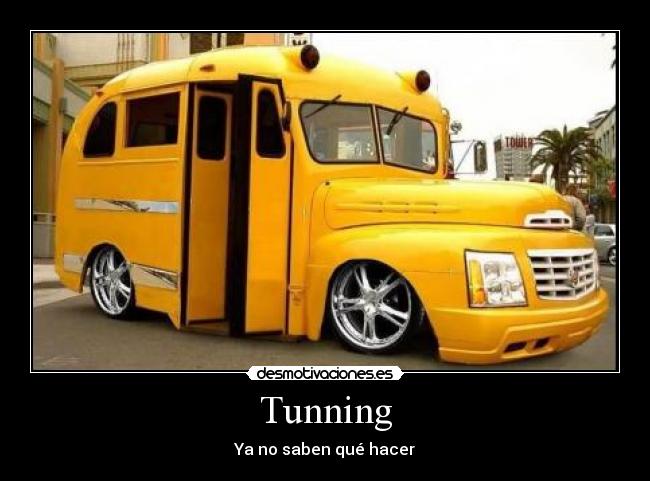 Tunning - Ya no saben qué hacer