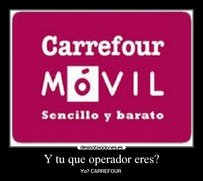 Y tu que operador eres? -