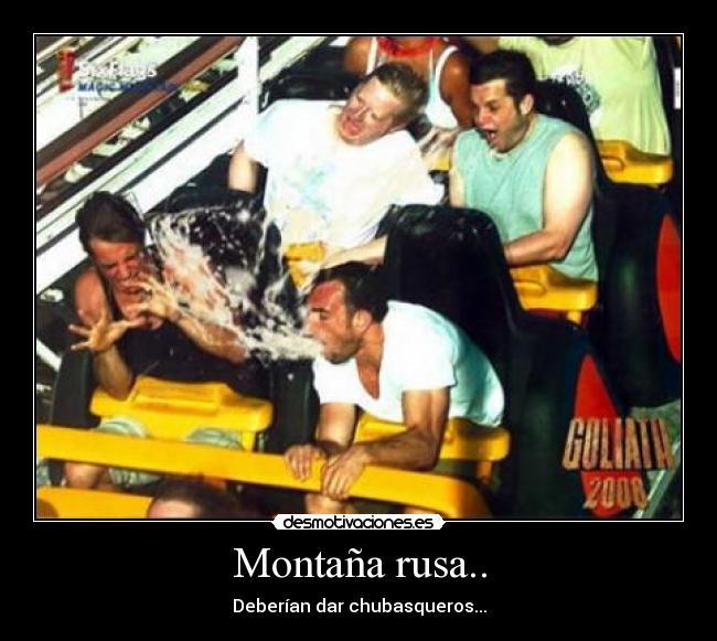 Montaña rusa.. -
