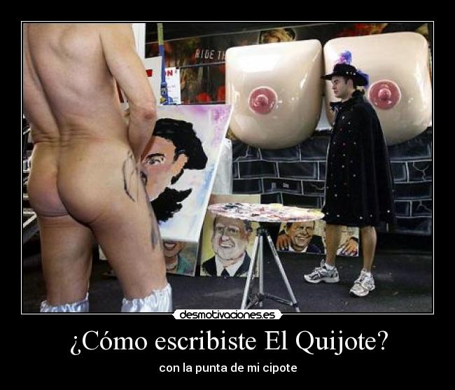 ¿Cómo escribiste El Quijote? - 