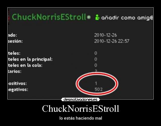ChuckNorrisEStroll - lo estás haciendo mal