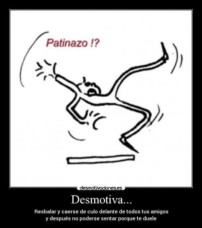 Desmotiva... -