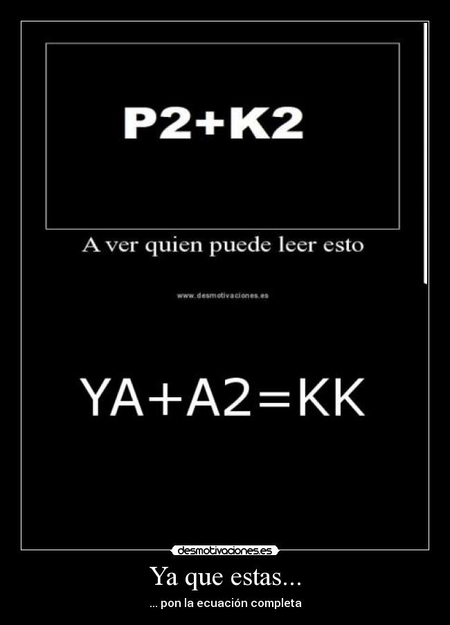 carteles ecuacion mate matematicas desmotivaciones