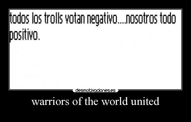 warriors of the world united -