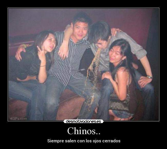 Chinos.. - Siempre salen con los ojos cerrados