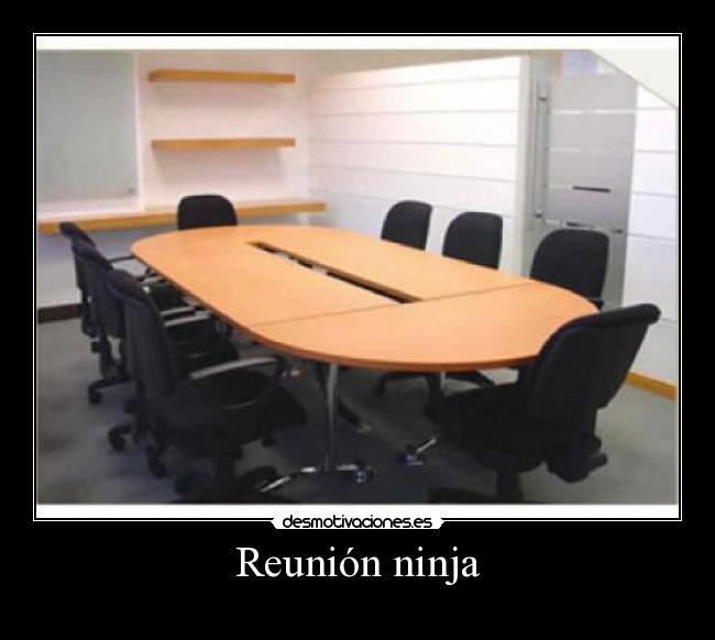 carteles ninja reunion desmotivaciones