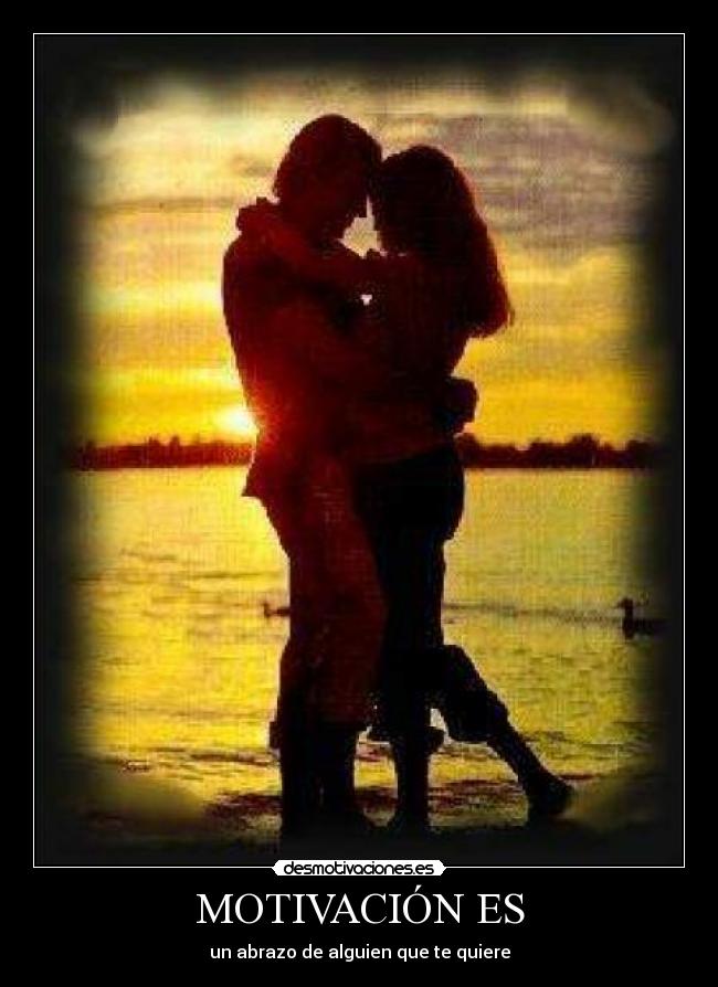 MOTIVACIÓN ES - un abrazo de alguien que te quiere