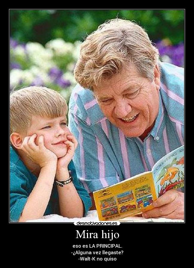 Mira hijo - 