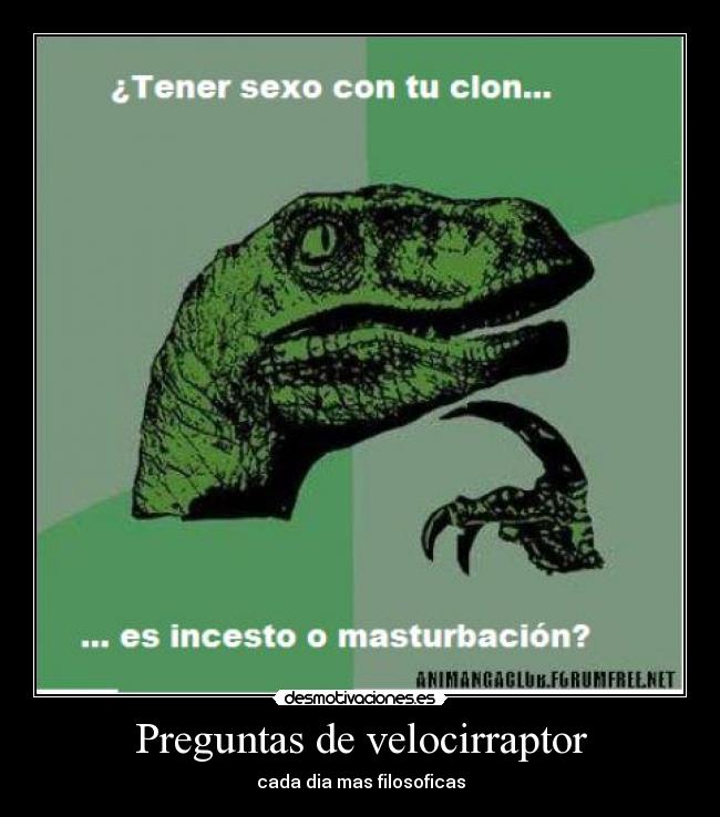 carteles velocirraptor pregunta desmotivaciones