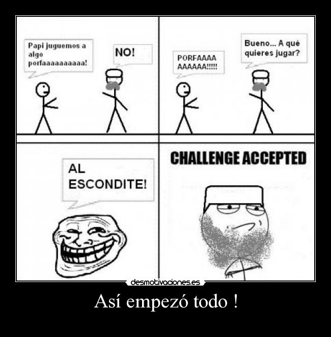 Así empezó todo ! -