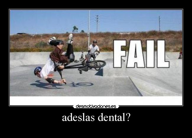 adeslas dental? -
