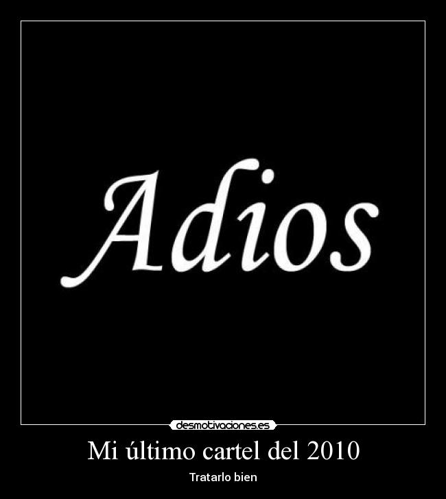 Mi último cartel del 2010 -