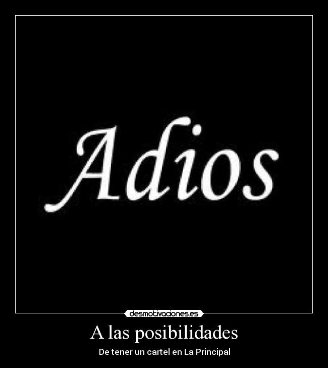 A las posibilidades - 