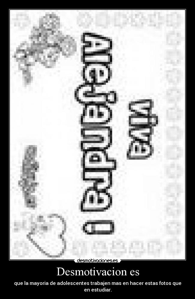 Desmotivacion es -