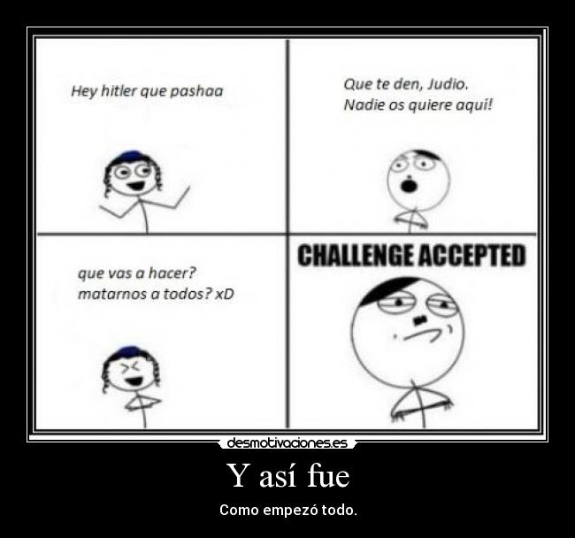 Y así fue - Como empezó todo.