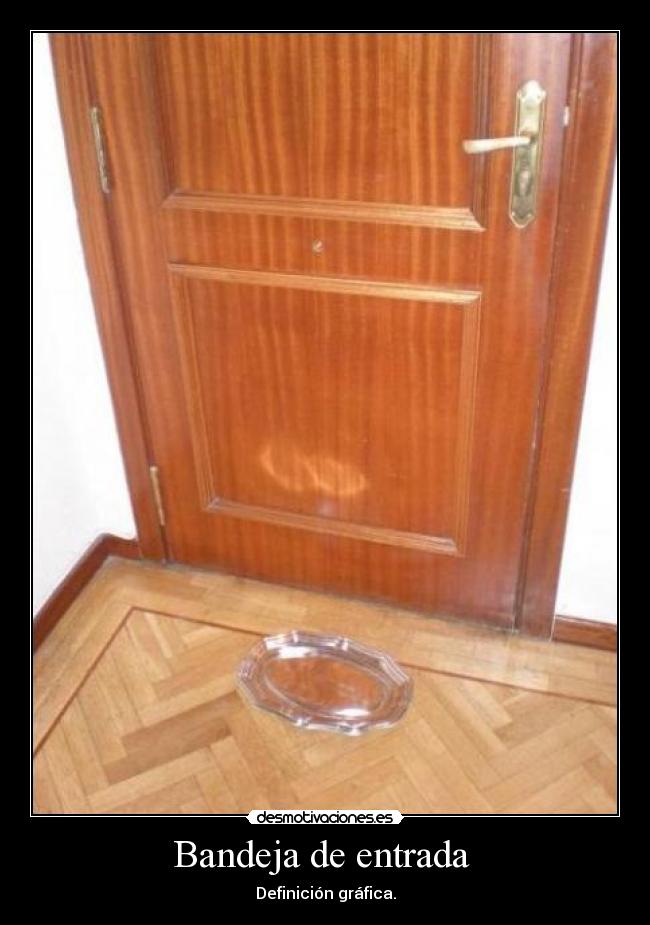 carteles bandeja entrada desmotivaciones