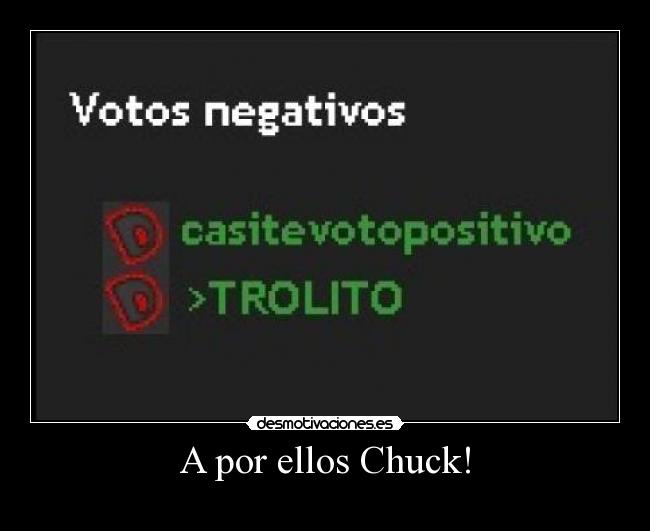 A por ellos Chuck! - 