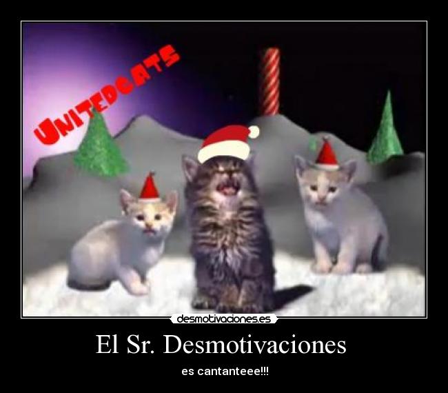 El Sr. Desmotivaciones  - es cantanteee!!!