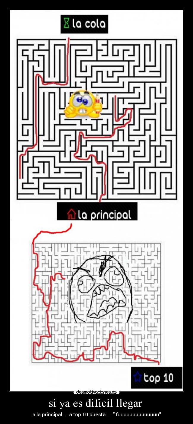 si ya es dificil llegar  - a la principal......a top 10 cuesta.....  fuuuuuuuuuuuuuu