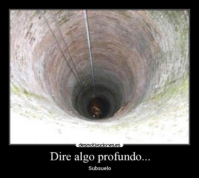 Dire algo profundo... - 