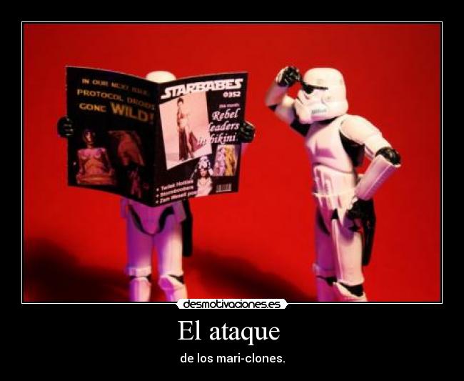 El ataque - de los mari-clones.