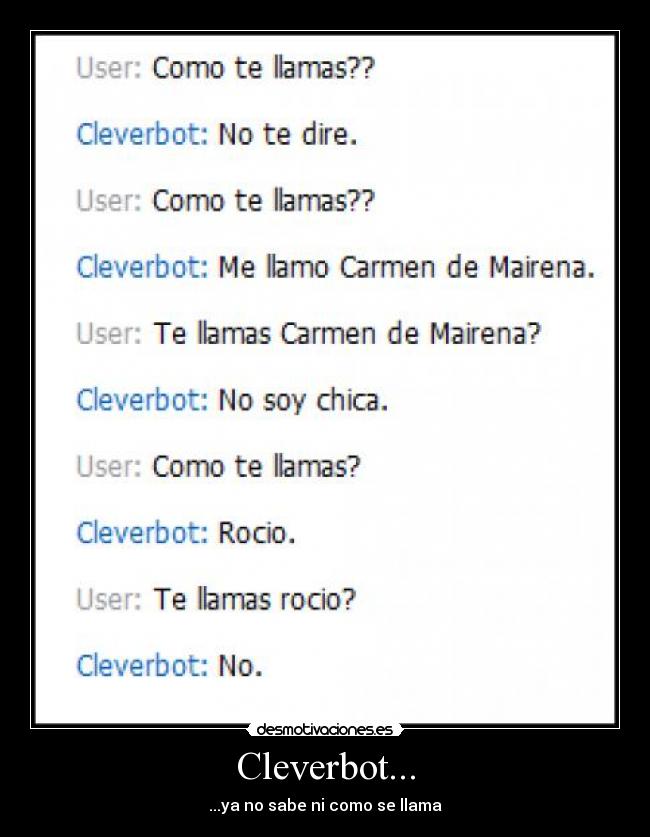 Cleverbot... - ...ya no sabe ni como se llama