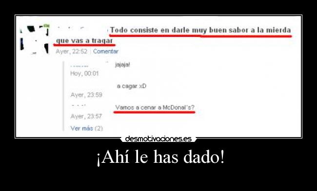 ¡Ahí le has dado! -