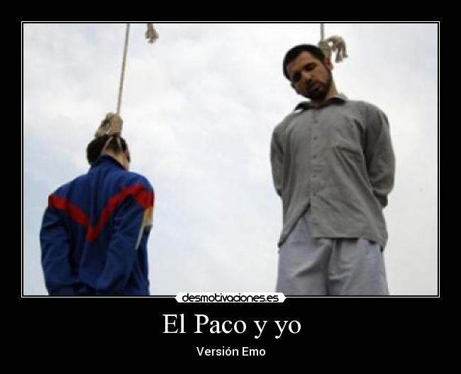 El Paco y yo - Versión Emo