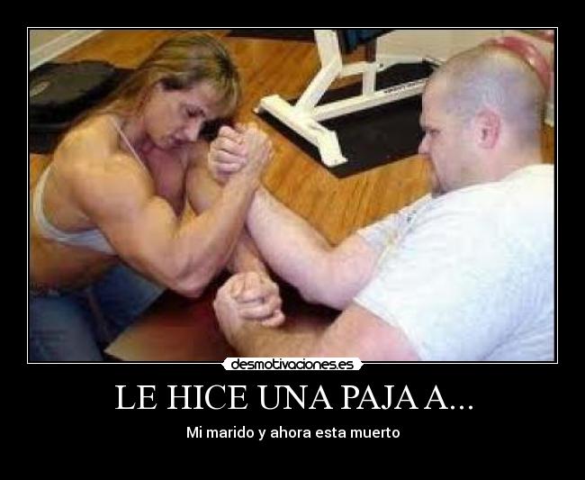 LE HICE UNA PAJA A... - 