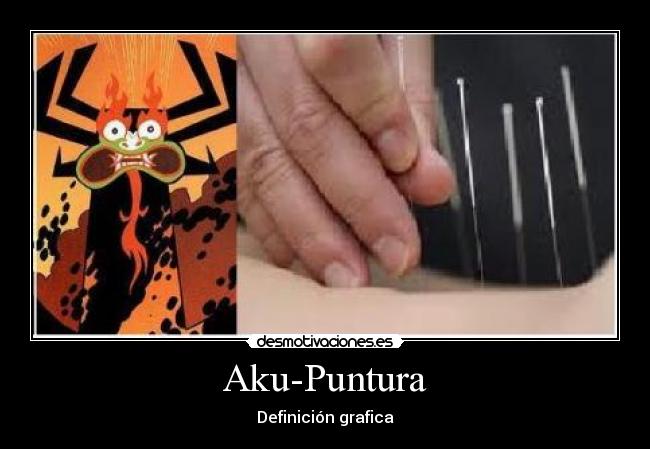 Aku-Puntura - Definición grafica