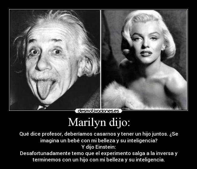 Marilyn dijo: -
