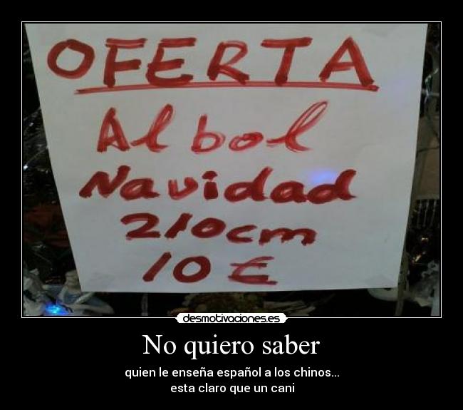 No quiero saber -