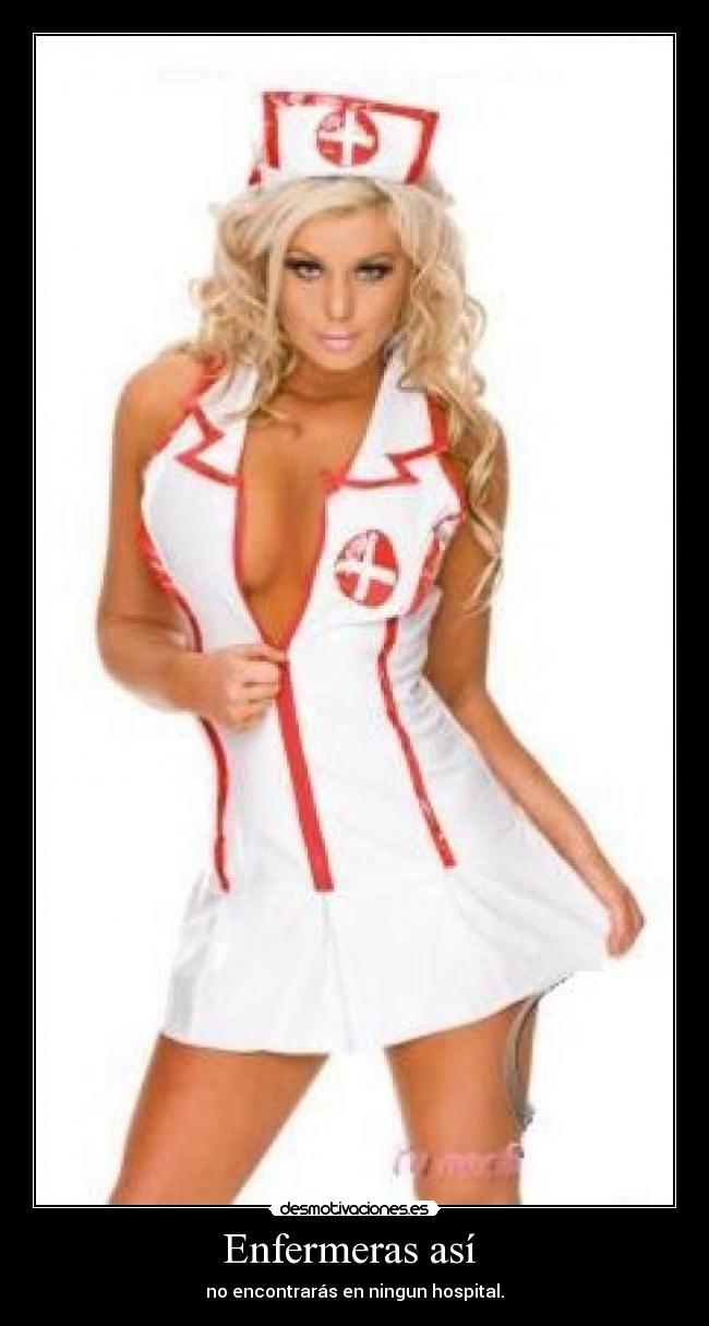 Enfermeras así -