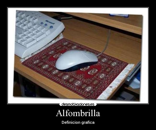 Alfombrilla - Definicion grafica