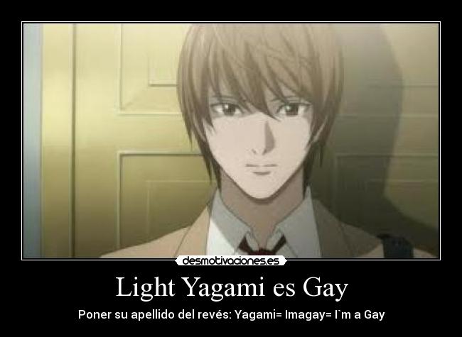 Light Yagami es Gay -