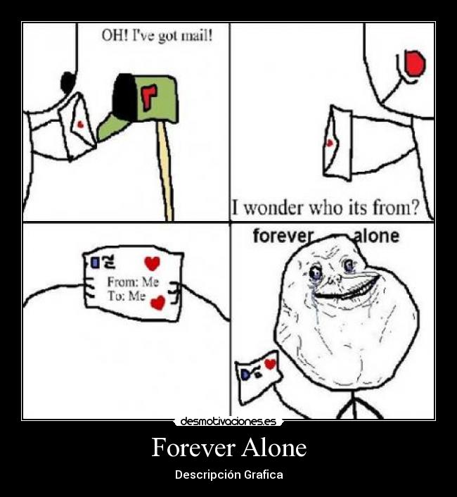 carteles forever alone desmotivaciones